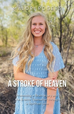 A Stroke of Heaven Paperback WestBow Press