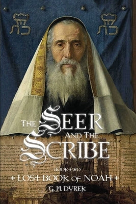 The Seer and the Scribe: The Lost Book of Noah Paperback Parson's Porch
