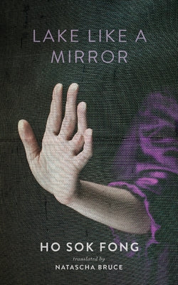 Lake Like a Mirror Paperback Two Lines Press