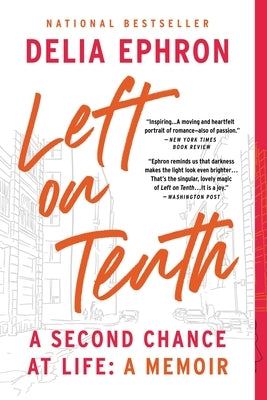 Paperback of "Left on Tenth: A Second Chance at Life" memoir by Back Bay Books, showing the book cover with title and author details.