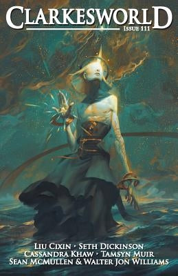Clarkesworld Issue 111 Paperback Clarkesworld Magazine