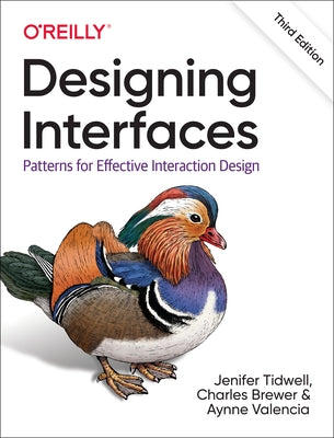Designing Interfaces: Patterns for Effective Interaction Design O'Reilly Media