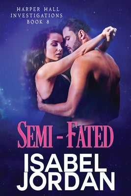 Semi-Fated: (Snarky paranormal romance) Paperback Independently Published