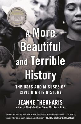Book cover image of "A More Beautiful and Terrible History" by Beacon Press, featuring bold typography and historical-themed artwork.