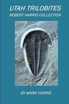 Utah Trilobites Paperback Lulu.com