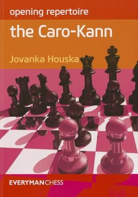 Opening Repertoire: The Caro-Kann Paperback Everyman Chess