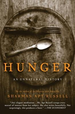 Hunger: An Unnatural History Paperback Basic Books