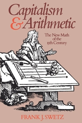 Capitalism and Arithmetic Paperback Open Court
