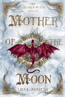 Mother of the Moon Paperback Silver Wheel Press LLC