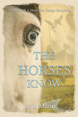 The Horses Know Paperback Coxstone Press