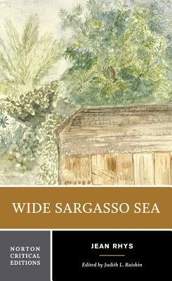 Wide Sargasso Sea: A Norton Critical Edition Paperback W. W. Norton & Company
