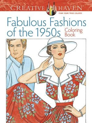 Adult coloring book by Dover Publications featuring 1950s fashion designs, with detailed illustrations of vintage clothing styles.