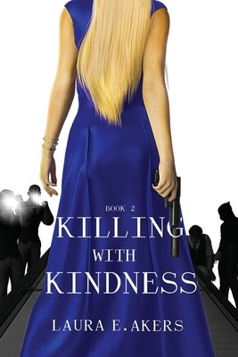 Killing with Kindness Paperback Light Force Press