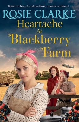 Heartache at Blackberry Farm Paperback Boldwood Books Ltd