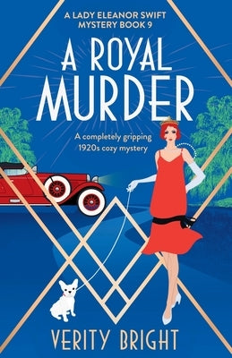 A Royal Murder: A completely gripping 1920s cozy mystery Paperback Bookouture