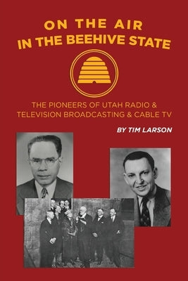 On the Air in the Beehive State Paperback King's English Bookshop