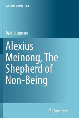 Paperback book titled "Alexius Meinong, the Shepherd of Non-Being" by Springer, with a cover featuring abstract artwork.