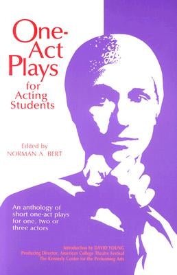 One-Act Plays for Acting Students: An Anthology of Short One-Act Plays for One, Two or Three Actors Paperback Merw