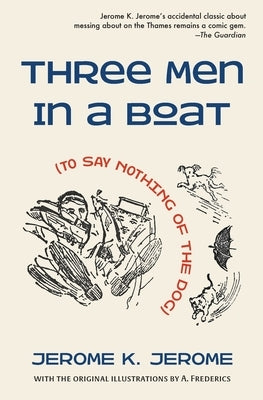 Three Men in a Boat (To Say Nothing of the Dog) Paperback Warbler Classics