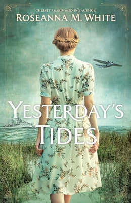 Yesterday's Tides Paperback Bethany House Publishers