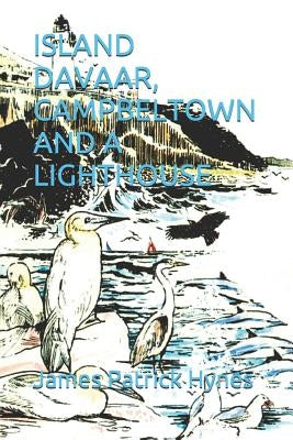 Island Davaar, Campbeltown and a Lighthouse Paperback Independently Published