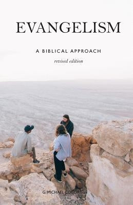 Evangelism: A Biblical Approach Paperback Insights from the Word