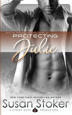 Protecting Julie Paperback Stoker Aces Production