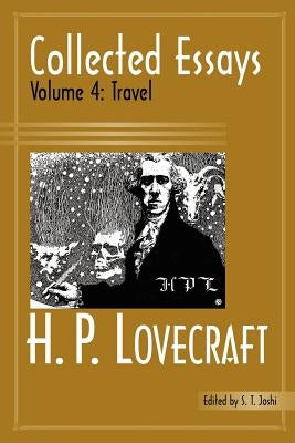 Collected Essays 4: Travel Paperback Hippocampus Press