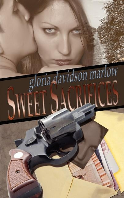 Sweet Sacrifices Paperback Wild Rose Press