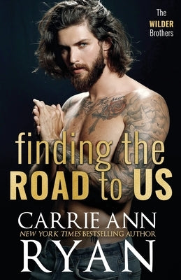 Finding the Road to Us Paperback Carrie Ann Ryan