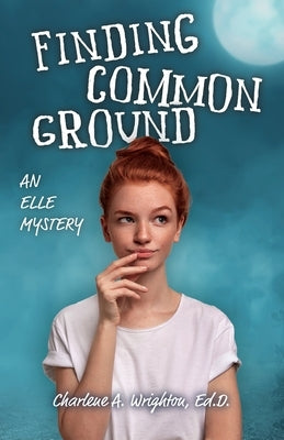 Finding Common Ground: An Elle Mystery Paperback Trilogy Christian Publishing
