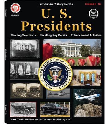 U.S. Presidents Workbook, Grades 5 - 12 Paperback Mark Twain Media