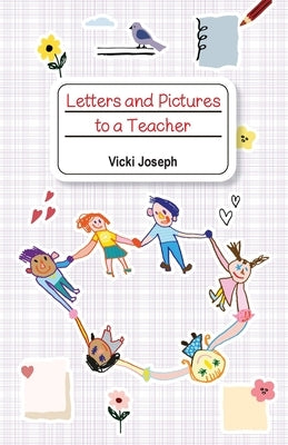 Letters and Pictures to a Teacher Paperback Gatekeeper Press