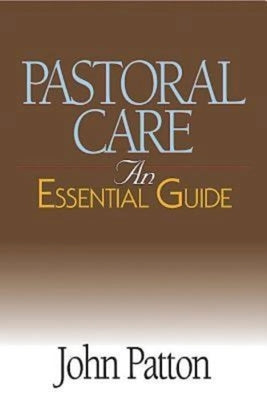 Pastoral Care: An Essential Guide Paperback Abingdon Press