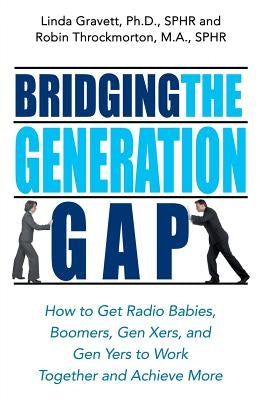 Bridging the Generation Gap Paperback Career Press