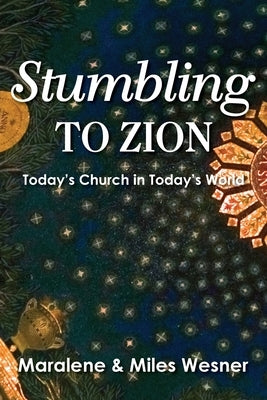 Stumbling to Zion Paperback Nurturing Faith