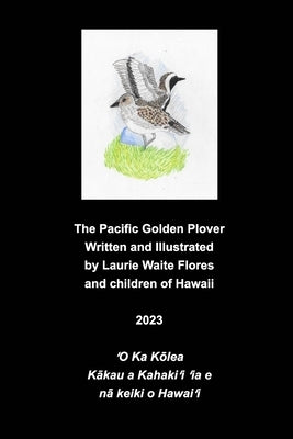The Pacific Golden Plover- Kolea Paperback Blurb