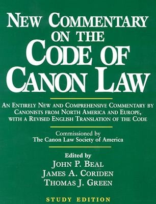 New Commentary on the Code of Canon Law (Study Edition) Paulist Press