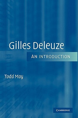 Gilles Deleuze: An Introduction Paperback Cambridge University Press