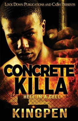 Concrete Killa Lock Down Publications
