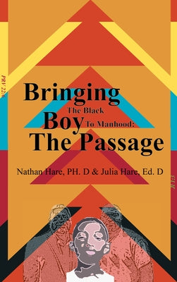 Bringing the Black Boy to Manhood: The Passage Paperback African American Images