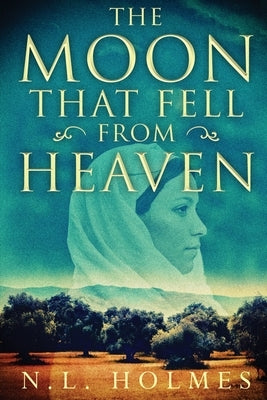 The Moon That Fell from Heaven Paperback Red Adept Publishing
