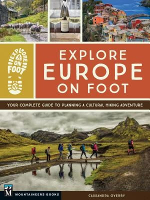 Paperback guidebook titled "Explore Europe on Foot" by Mountaineers Books, featuring a cover image with scenic European landscapes and hiking themes.