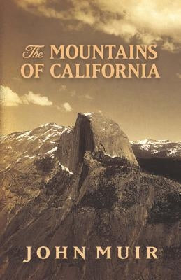 The Mountains of California Paperback Dover Publications
