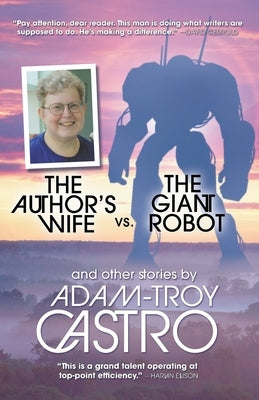 The Author's Wife vs. The Giant Robot Paperback Comicmix LLC