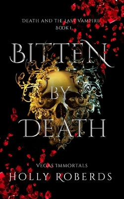 Bitten By Death Paperback Holly Roberds