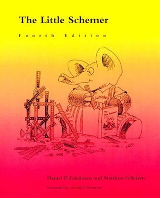 The Little Schemer, Fourth Edition Paperback MIT Press