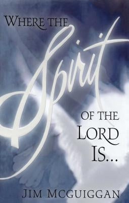 Where the Spirit of the Lord Is Paperback Howard Books