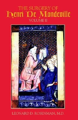 The Surgery of Henri de Mondeville Paperback Xlibris