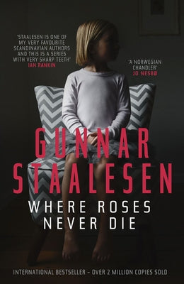 Where Roses Never Die, 18 Paperback Orenda Books